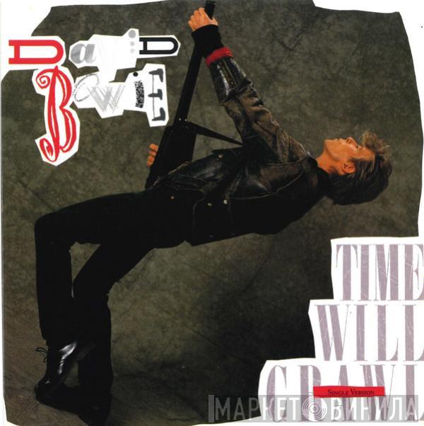  David Bowie  - Time Will Crawl