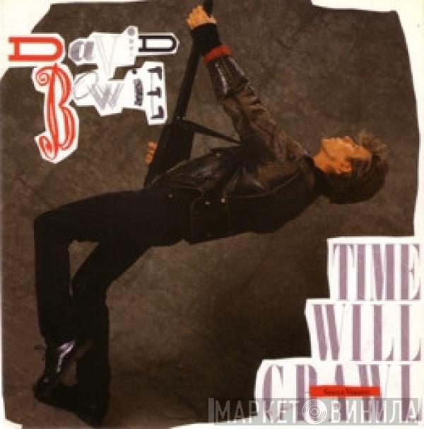  David Bowie  - Time Will Crawl