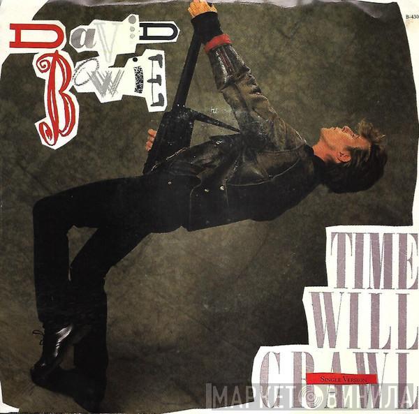  David Bowie  - Time Will Crawl