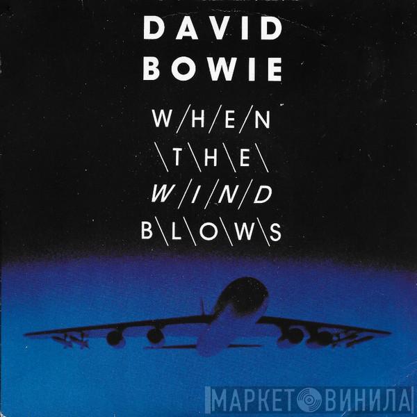 David Bowie - When The Wind Blows