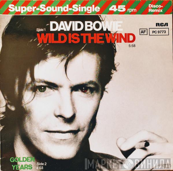  David Bowie  - Wild Is The Wind