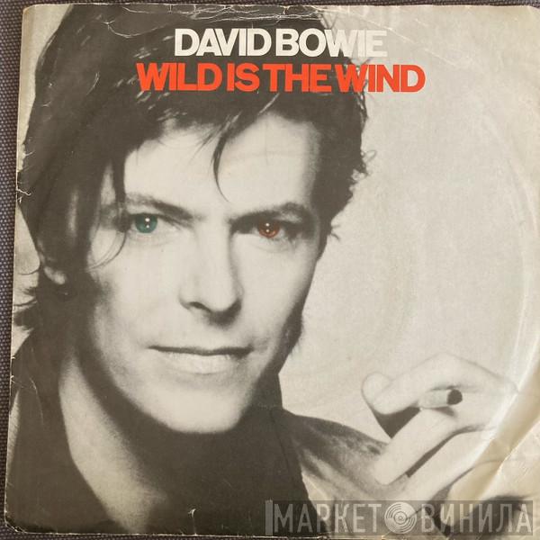 David Bowie - Wild Is The Wind