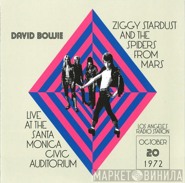 David Bowie - Ziggy Stardust And The Spiders From Mars Live At The Santa Monica Civic Auditorium