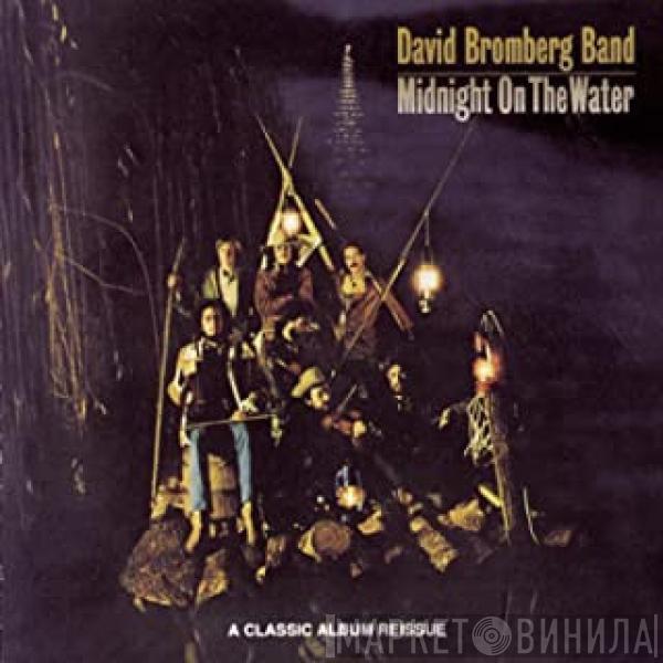 David Bromberg Band - Midnight On The Water