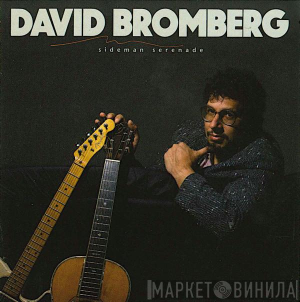 David Bromberg - Sideman Serenade