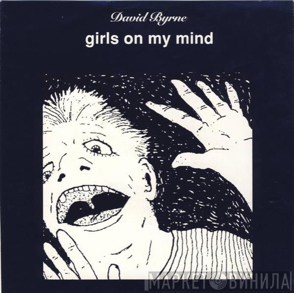 David Byrne - Girls On My Mind