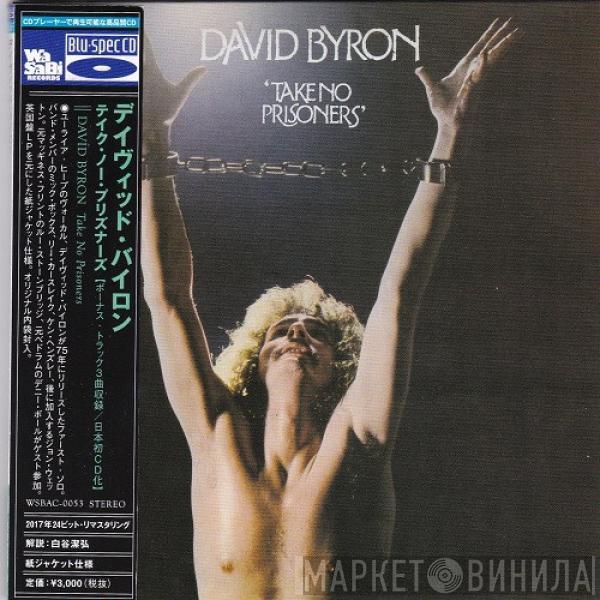  David Byron  - Take No Prisoners (Expanded Edition)