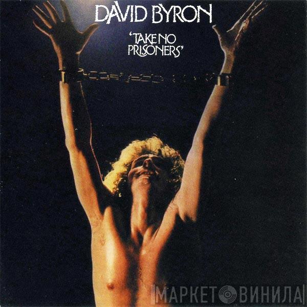  David Byron  - Take No Prisoners