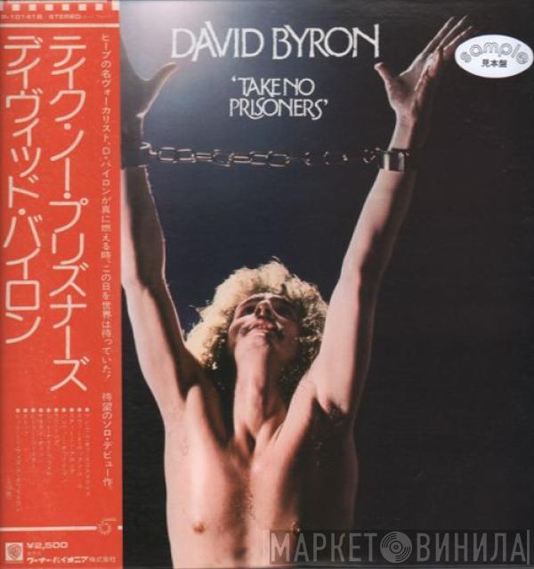  David Byron  - Take No Prisoners