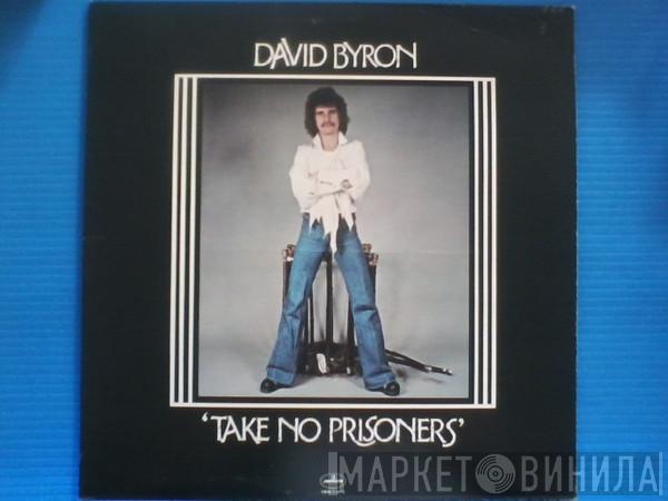  David Byron  - Take No Prisoners