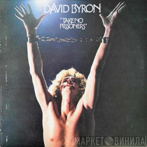  David Byron  - Take No Prisoners