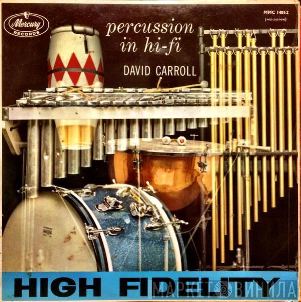 David Carroll - Percussion In Hi-Fi