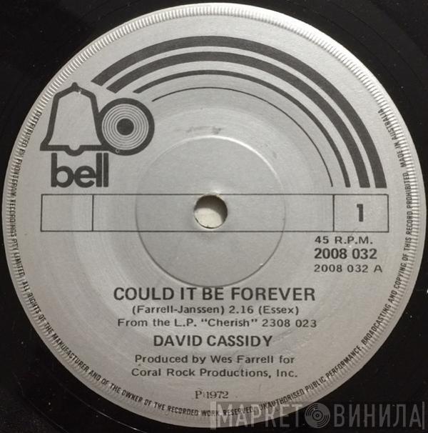  David Cassidy  - Could It Be Forever