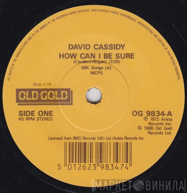 David Cassidy - How Can I Be Sure