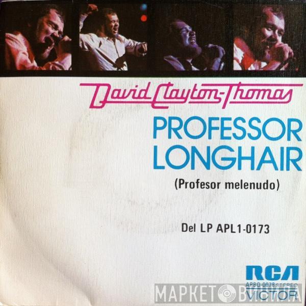 David Clayton-Thomas - Professor Longhair