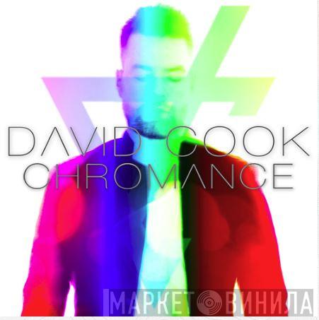 David Cook   - Chromance