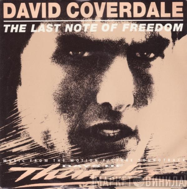 David Coverdale - The Last Note Of Freedom