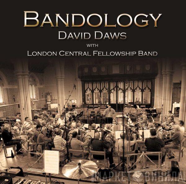 David Daws, London Central Fellowship Band Of The Salvation Army - Bandology