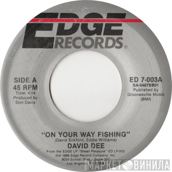 David Dee  - On Your Way Fishing