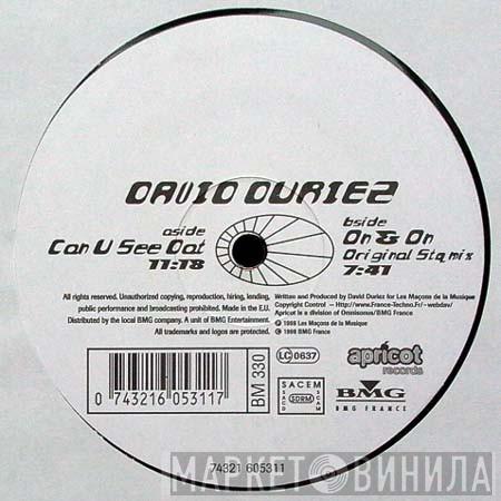 David Duriez - Can U See Dat / On & On