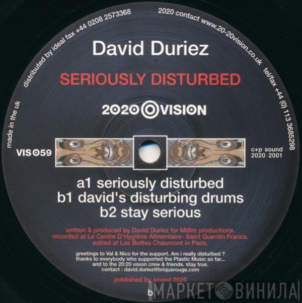 David Duriez - Seriously Disturbed