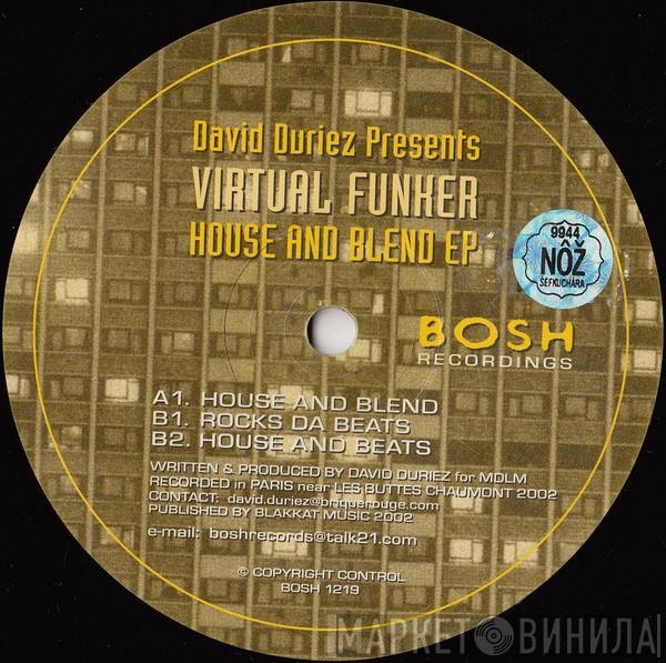 David Duriez, Virtual Funker - House And Blend EP