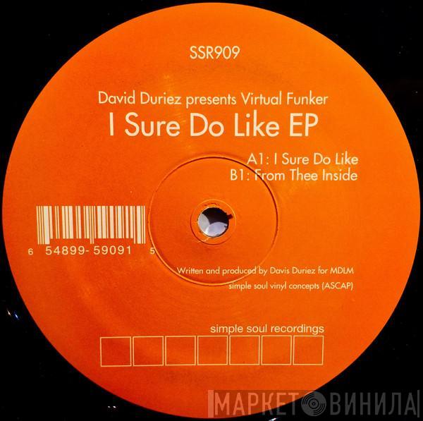 David Duriez, Virtual Funker - I Sure Do Like EP