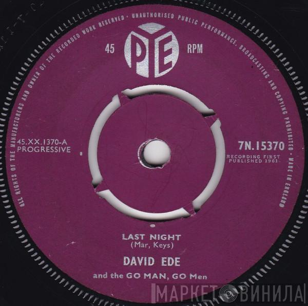 David Ede And The Go Man, Go Men - Last Night / Ding Dong John