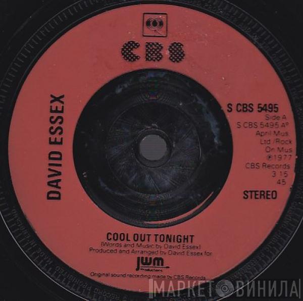  David Essex  - Cool Out Tonight / Yesterday In L.A.