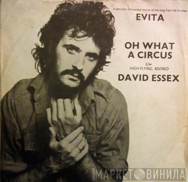 David Essex  - Oh What A Circus / High Flying, Adored