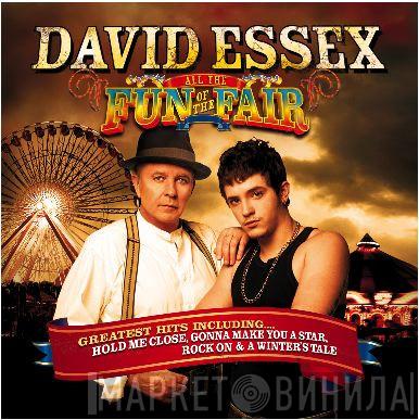 David Essex - All The Fun Of The Fair - Greatest Hits