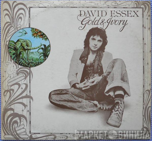  David Essex  - Gold & Ivory