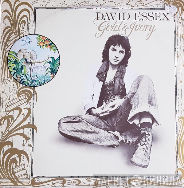  David Essex  - Gold & Ivory