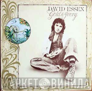  David Essex  - Gold & Ivory