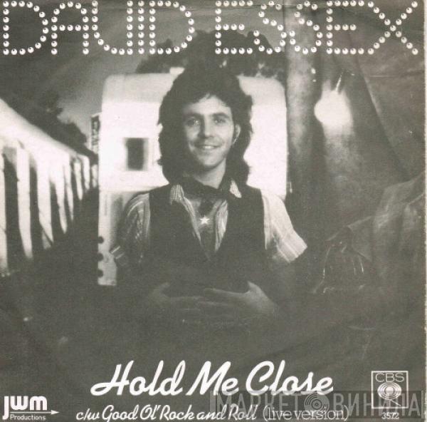 David Essex - Hold Me Close