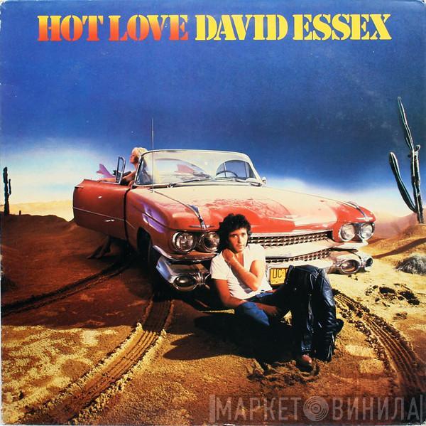 David Essex - Hot Love