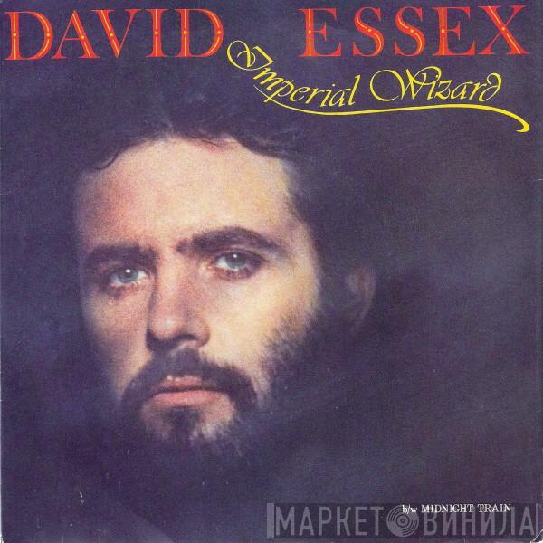 David Essex - Imperial Wizard