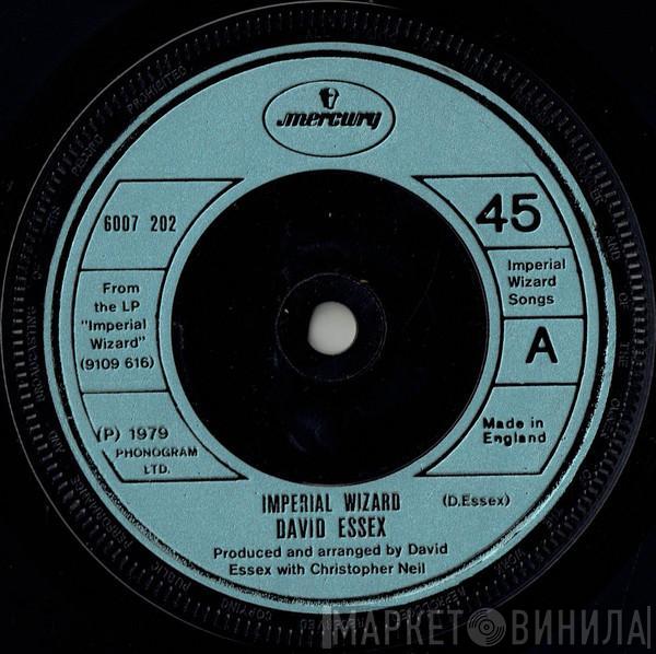  David Essex  - Imperial Wizard