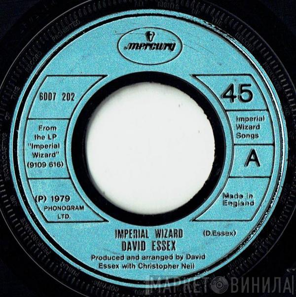  David Essex  - Imperial Wizard