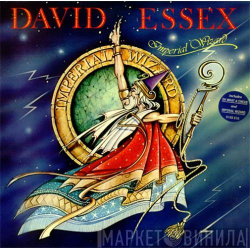  David Essex  - Imperial Wizard