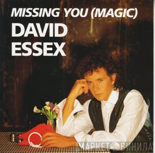 David Essex - Missing You (Magic)