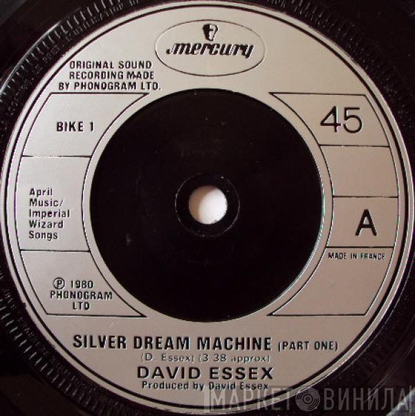 David Essex - Silver Dream Machine