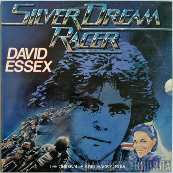 David Essex - Silver Dream Racer