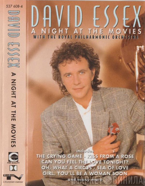 David Essex, The Royal Philharmonic Orchestra - A Night At The Movies