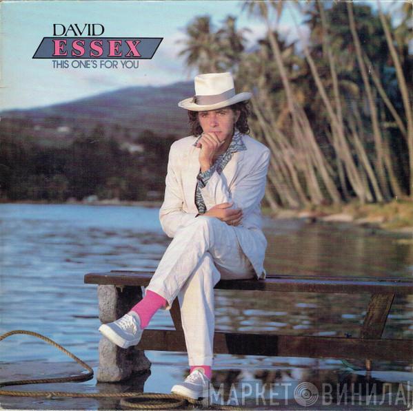 David Essex - This One's For You