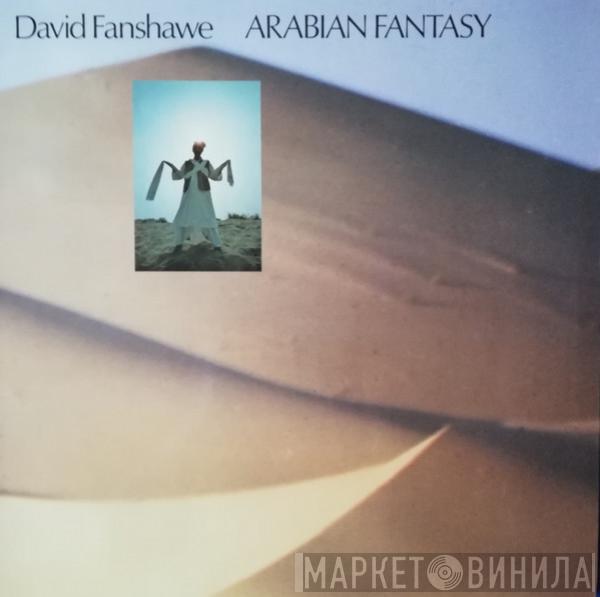 David Fanshawe - Arabian Fantasy
