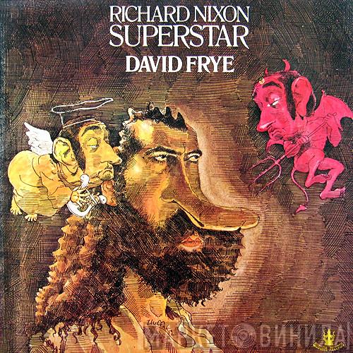 David Frye - Richard Nixon: Superstar