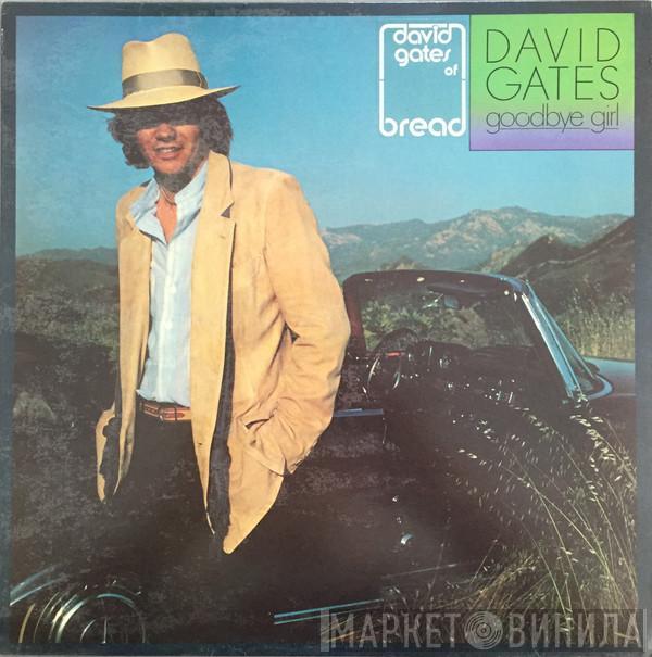  David Gates  - Goodbye Girl