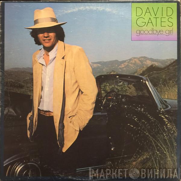  David Gates  - Goodbye Girl