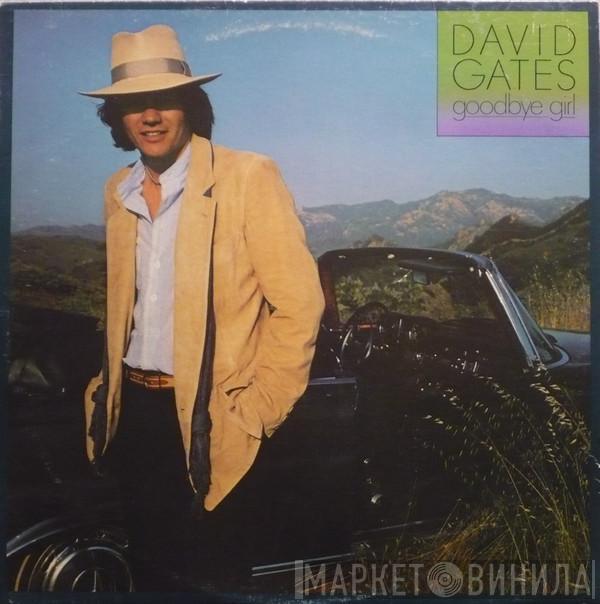  David Gates  - Goodbye Girl